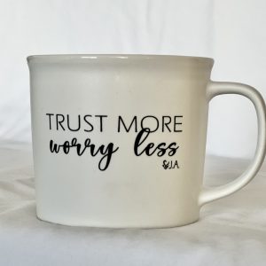 Trust More Worry Less 12 oz. Mug