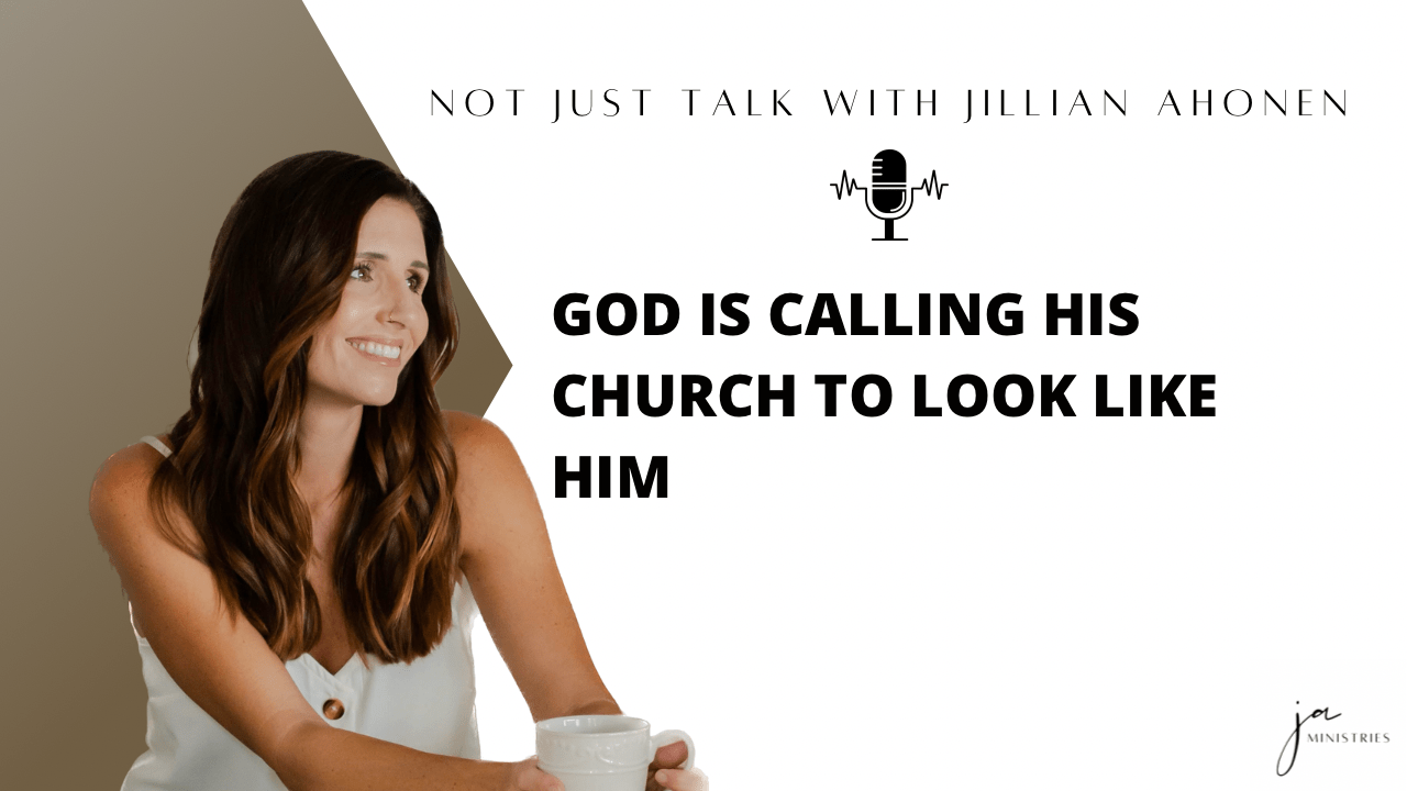 Read more about the article God is Calling His Church to Look Like Him (Ep. 10)
