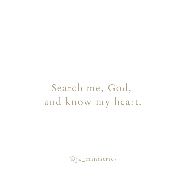 Read more about the article Search me, God, and know my heart.